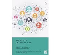 Philipp-Alexander Hirsch Rights in Criminal Law (Copertina rigida)