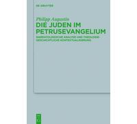 Philipp Augustin Die Juden Im Petrusevangelium (Copertina rigida)