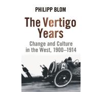 Philipp Blom The Vertigo Years (Tascabile)