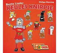 Philipp Dienstag - Bunte Lieder - Keules Knirpse Union Berlin 20 Kinderlieder
