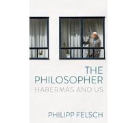 Philipp Felsch The Philosopher (Copertina rigida)