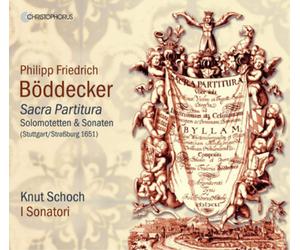 Philipp Friedrich Boddecker Philipp Friedrich Böddecker: Sacra Partitura (CD)