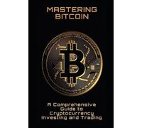 Philipp Frühwirth Mastering Bitcoin (Tascabile)