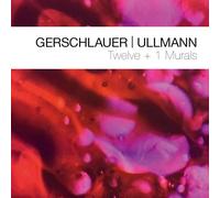 Philipp Gerschlauer & Gebhard Ullmann Twelve + 1 Murals (CD) Album