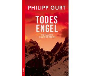 Philipp Gurt Todesengel: Ein Fall für Giulia de Medici (Tascabile)