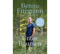 Philipp Hedeman Unter Bäumen: Die Natur, mein Leben und der g (Copertina rigida)