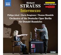 Philipp Jekal; Maria Bengtsson; Thomas Blondelle; Elliot Woodruff; Anna Schoeck; Clemens Bieber; Markus Bruck; Nadine Secunde; Joel Allison; Simon Pauly; Lilit Davtyan; Tobias Kehrer; Orchestra of the Deutsche Oper Berlin; Sir Donald Runnicles - Richard Strauss: Intermezzo