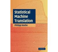 Philipp Koehn Statistical Machine Translation (Copertina rigida)