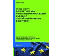 Philipp Lederer Die Haftung von Aufsichtsratsmitgliedern und (Copertina rigida)