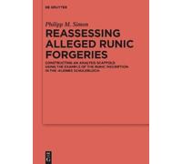 Philipp M. Simon Reassessing Alleged Runic Forgeries (Copertina rigida)