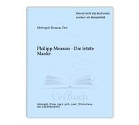 Philipp Meason - Die letzte Maske