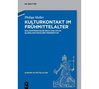 Philipp Meller Kulturkontakt im Frühmittelalter (Copertina rigida)