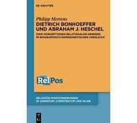 Philipp Mertens Dietrich Bonhoeffer und Abraham J. Heschel (Copertina rigida)