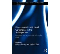 Philipp Pattber Environmental Politics and Governance in the (Copertina rigida)