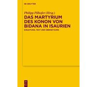Philipp Pilhofe Das Martyrium des Konon von Bidana in Isaurie (Copertina rigida)