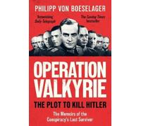 Philipp von Boeselager Operation Valkyrie (Tascabile)
