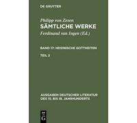 Philipp Von Zesen Sämtliche Werke. Bd 17 (Copertina rigida)