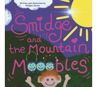 Philippa Davies Smidge and the Mountain MoOobles (Tascabile)