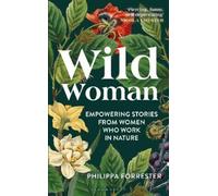 Philippa Forrester Wild Woman (Copertina rigida)