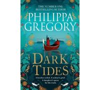 Philippa Gregory Dark Tides (Tascabile)