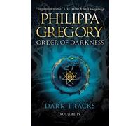 Philippa Gregory Dark Tracks (Tascabile) Order of Darkness
