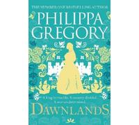 Philippa Gregory Dawnlands (Tascabile)