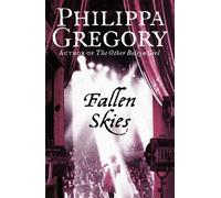 Philippa Gregory Fallen Skies (Tascabile)