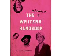 Philippa Gregory Jackie Kay Emma Woolf A.S. Byatt Ma The Women Write (Tascabile)