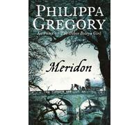 Philippa Gregory Meridon (Tascabile) Wideacre Trilogy