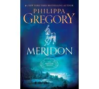 Philippa Gregory Meridon (Tascabile) Wideacre Trilogy