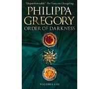 Philippa Gregory Order of Darkness: Volumes i-iii (Tascabile)