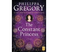 Philippa Gregory The Constant Princess (Tascabile)