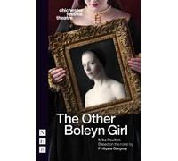 Philippa Gregory The Other Boleyn Girl (Tascabile) NHB Modern Plays