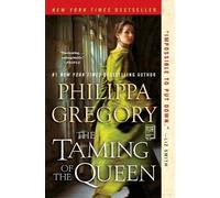 Philippa Gregory The Taming of the Queen (Tascabile)