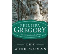 Philippa Gregory The Wise Woman (Tascabile) Historical Novels