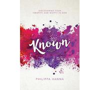 Philippa Hanna Known (Copertina rigida)