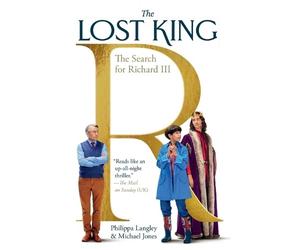 Philippa Langley Michael Jones Langley Philippa The Lost King (Tascabile)