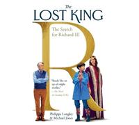 Philippa Langley Michael Jones The Lost King (Tascabile)