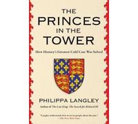 Philippa Langley The Princes in the Tower (Copertina rigida)