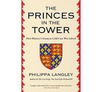 Philippa Langley The Princes in the Tower (Tascabile)