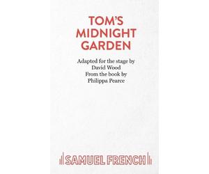 Philippa Pearce David Wood Tom's Midnight Garden (Tascabile) Acting Edition S.