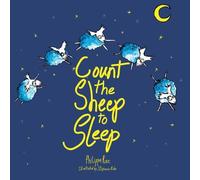 Philippa Rae Count the Sheep to Sleep (Copertina rigida)