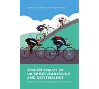 Philippa Velija Gender Equity in UK Sport Leadership and Gove (Copertina rigida)