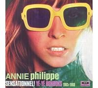 Annie Philippe Sensationnel: Yé-Yé Bonbons 1965-1968 (CD) Album