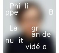 Philippe B La Grande Nuit Video (Vinyl LP)