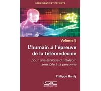 Philippe Bardy L'humain à l'épreuve de la télémédecine (Tascabile)