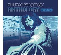 Philippe Besombes - Anthology 1975-1979