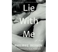 Philippe Besson Lie with Me (Copertina rigida)