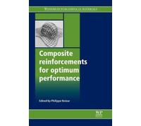 Philippe Boisse Composite Reinforcements for Optimum Performance (Tascabile)