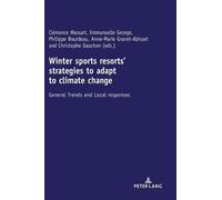 Philippe Bourde Winter sports resorts’ strategies to adapt to (Copertina rigida)